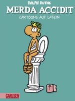 Merda accidit! : Cartoons auf Latein
