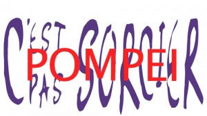 C'est pas sorcier : Pompéi