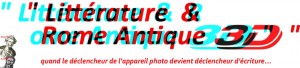 « Littérature et Rome antique 3D »