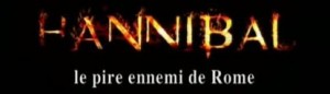 Hannibal, le pire ennemi de Rome