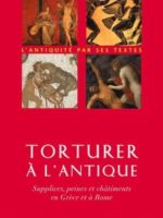 Signets #20 - Torturer à l'Antique : Supplices, peines et châtiments en Grèce et à Rome