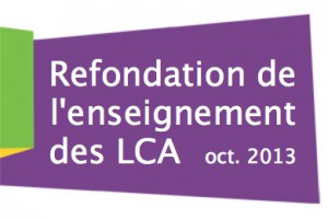 LCA - Refondation pédagogique - octobre 2013