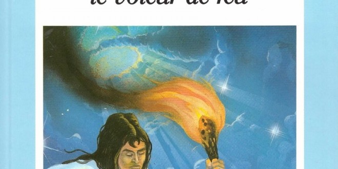 Prométhée, le voleur de feu – Arrête ton char