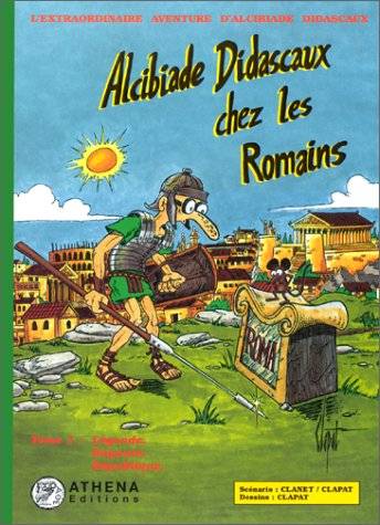 Alcibiade%20Didascaux%20chez%20les%20romains,%20tome%201.%20Legende,%20royaute,%20republique.jpg