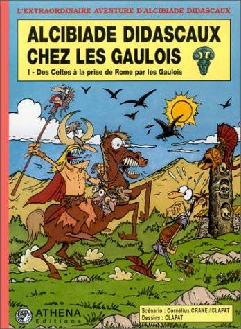 Alcibiade%20didascaux%20chez%20les%20gaulois%20t.1%20des%20celtes%20a%20la%20prise%20de%20rome%20par%20les%20gaulois.jpg