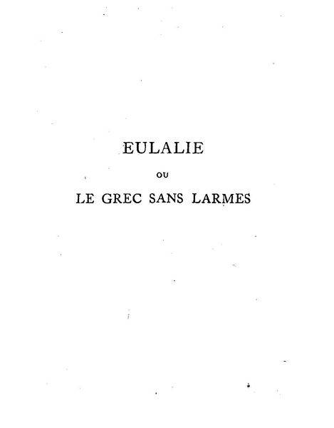 Salomon%20Reinach%20-%20Eulalie%20ou%20le%20Grec%20sans%20larmes_Page_001%20%5B800x600%5D.jpg