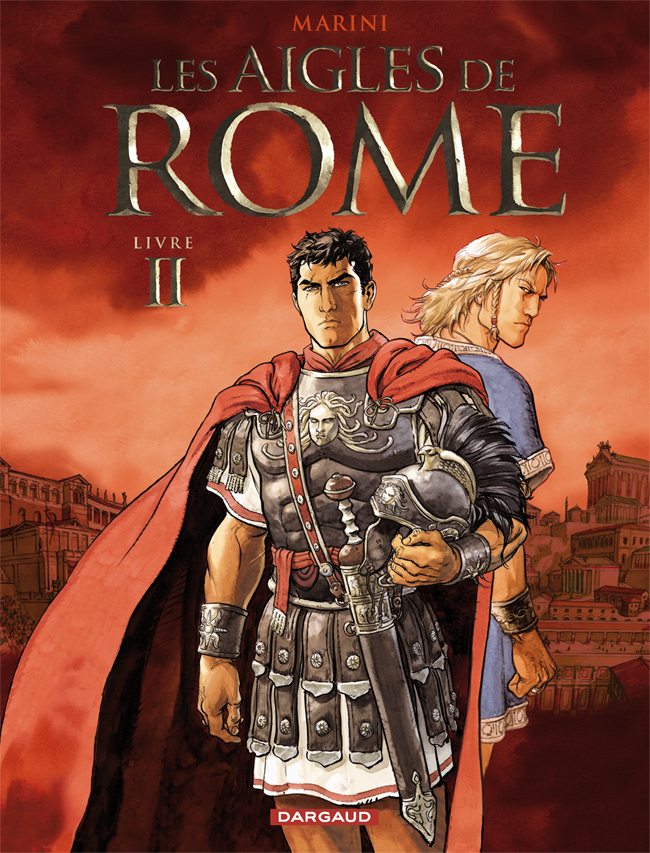 Les Aigles De Rome Tome 6 Sortie
