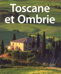 Toscane, Ombrie et Latium : l'Italie centrale