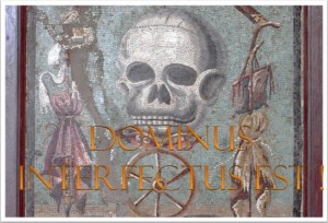 Dominus interfectus est