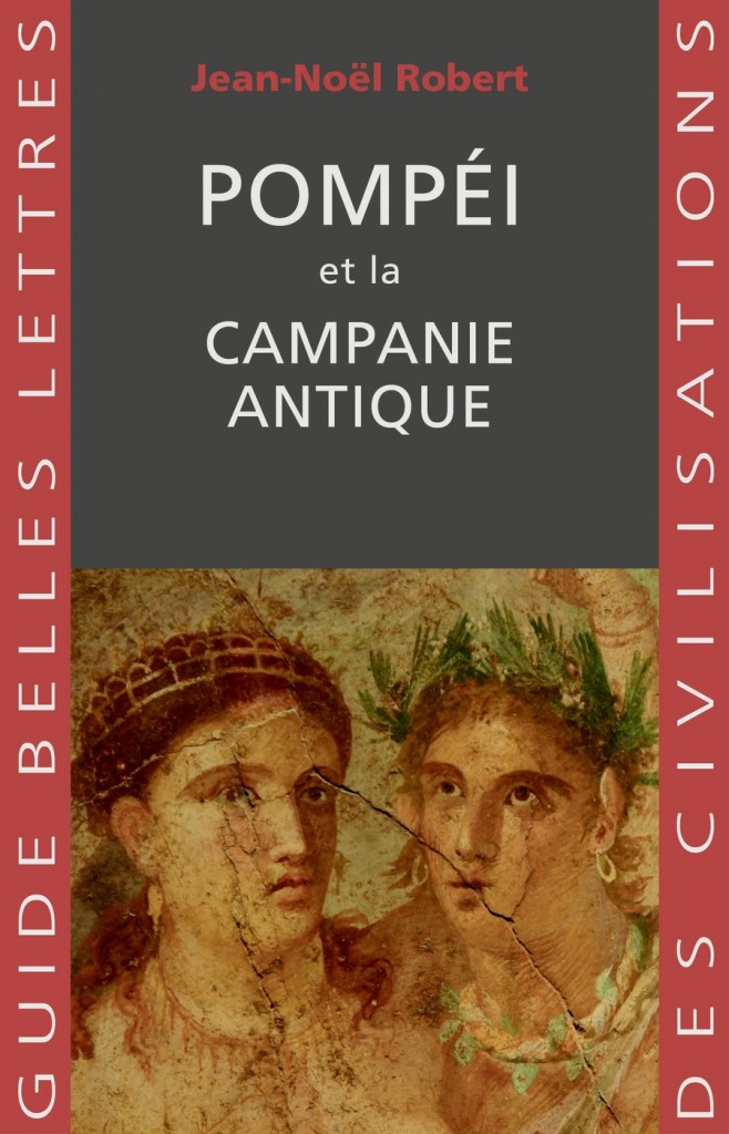 pompei campanie antique Robert Belles Lettres