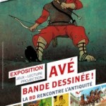 Exposition / “Avé Bande dessinée ! La BD rencontre l’Antiquité” à partir du 17 mai à Vieux-la-Romaine
