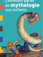 Comment parler de mythologie aux enfants