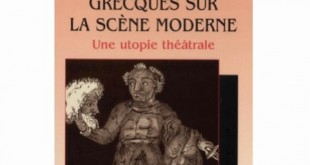 Théâtre / Les tragédies grecques sur la scène moderne