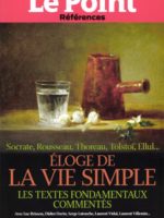 Le Point Références #59 : Éloge de la vie simple