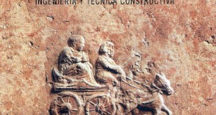 PDF en espagnol (richement illustré) : Voies romaines, Ingénierie et techniques de construction