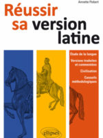 Réussir sa version de latin