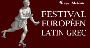 Festival Européen Latin Grec de Lyon - 24-26 mars 2016 : programme et réservations
