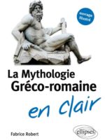 La mythologie gréco-romaine en clair
