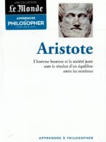 Apprendre à Philosopher #4 - Aristote : l'homme heureux et la société juste sont le résultat d'un équilibre entre les extrêmes