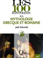 Les 100 histoires de la mythologie grecque et romaine