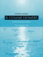 B. comme Homère – L’invention de Victor B.