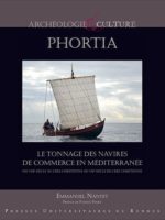 Phortia – Le tonnage des navires de commerce en Méditerranée du VIIIe siècle av. l’ère chrétienne au VIIe siècle de l’ère chrétienne