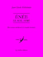 Énée le mal-aimé : du roman médiéval à la bande dessinée