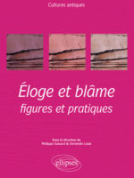 Éloge et blâme : figures et pratiques