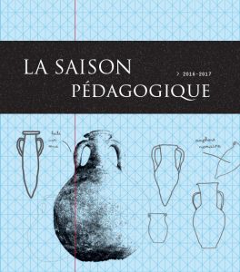 Saison pédagogique du Musée Lyon Fourvière 2016-2017
