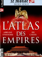 L'Atlas des empires - Où est le pouvoir aujourd'hui ? (6 000 ans d'histoire - 200 cartes)