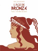 L’Âge de Bronze (réédition)