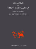 Dialogue de Timothée et Aquila : dispute entre un juif et un chrétien