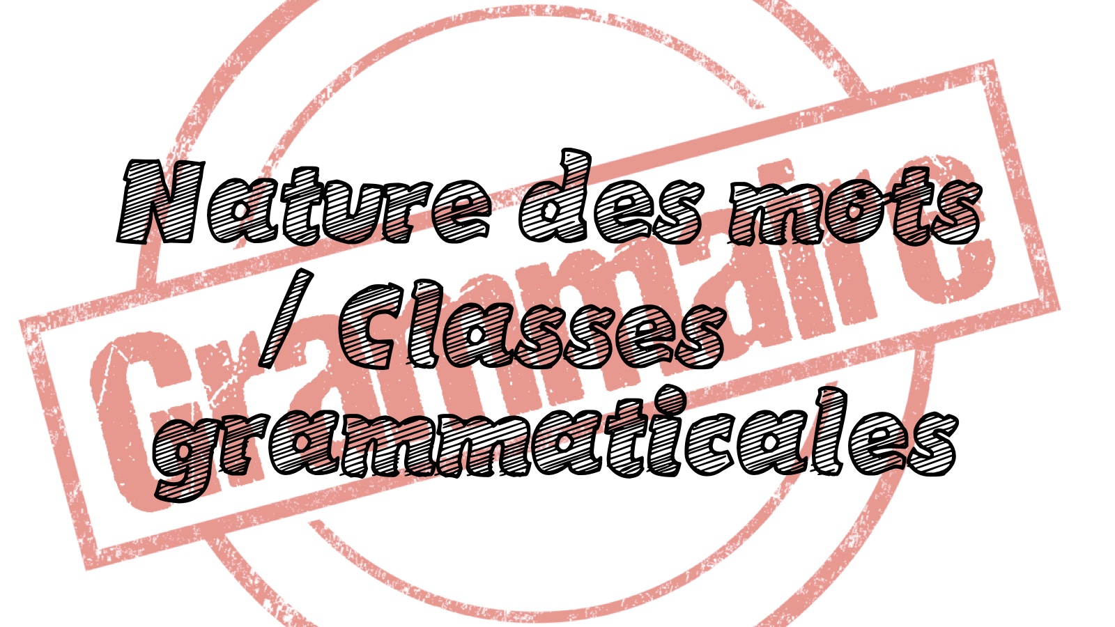 Exercice En Ligne Classe Grammaticale Parcours de révision : les classes grammaticales (6ème-5ème) – Arrête ton char