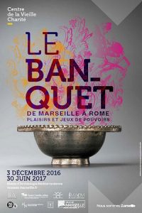 Le Banquet de Marseille à Rome : Plaisirs et Jeux de Pouvoir @ Musée d'Archéologie Méditerranéenne