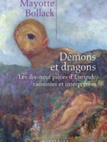 Démons et dragons : les dix-neuf pièces d'Euripide racontées et interprétées