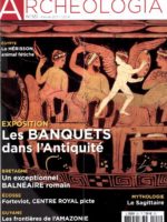 Archéologia #551 - Les banquets dans l'Antiquité