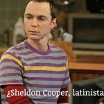 Sheldon Cooper (Big Bang Theory), un latiniste ?