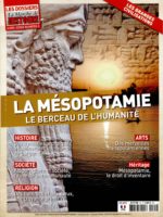 Les Dossiers de La Marche de l'Histoire HS2 - La Mésopotamie, berceau de l'humanité