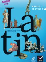 Latin - Manuel de cycle 4 (Hatier et Les Belles Lettres)