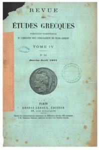 Tous les numéros de la Revue des Etudes Grecques sont gratuitement consultables en ligne.