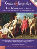 Contes & Légendes #4 - Les héros, réels et irréels, antiques, médiévaux et contemporains