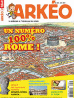 ARKEO n° 250 Un numéro 100% Rome !