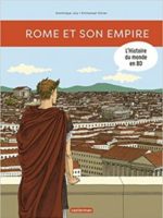 L'histoire du Monde en BD #1 : Rome et son Empire