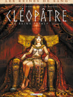 Les reines de sang : Cléopâtre #1 - la reine fatale [mise à jour après lecture]