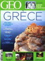 GEO #460 - Grèce : notre périple de la Macédoine au Péloponnèse