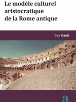 Le modèle culturel aristocratique de la Rome antique