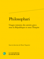 Philosophari - Usages romains des savoirs grecs sous la République et sous l’Empire