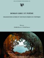 Roman grec et poésie : dialogue des genres et nouveaux enjeux du poétique