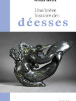 Une brève histoire des déesses