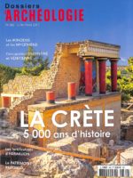 Dossiers d'Archéologie #382 - La Crète : 5000 ans d'histoire